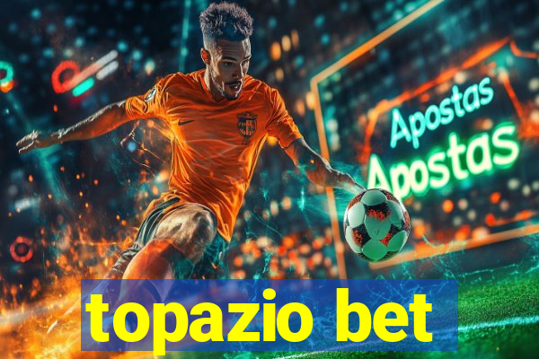 topazio bet